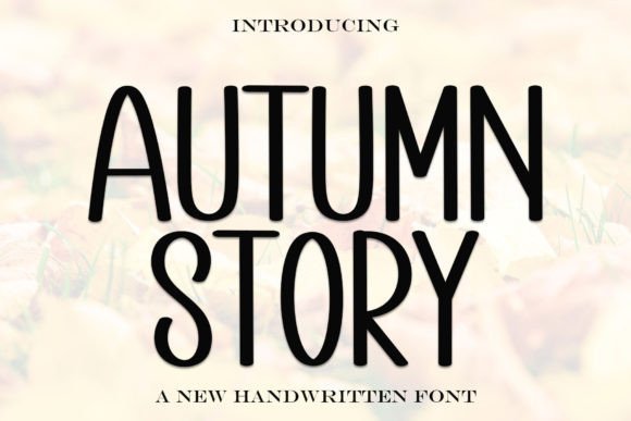 Autumn Story Font: Elevating Small Business Branding