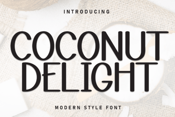 Coconut Delight Font: A Playful Display Typeface for Editorial Design