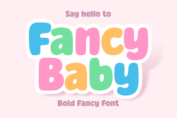 Fancy Baby Font: Bold Display Type for Crafts
