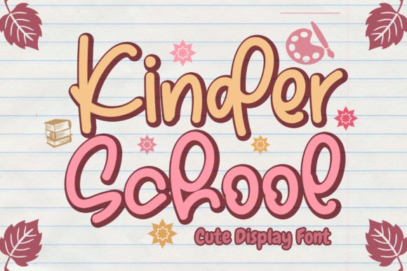 Kinder School Font: Adding Joy to Brand Identity Design