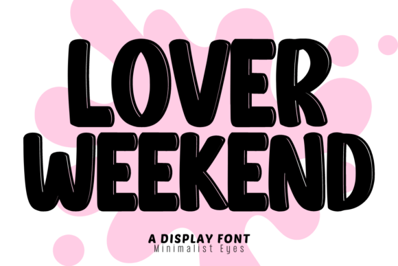 Lover Weekend Font: Warm Display Typography for Digital Campaigns