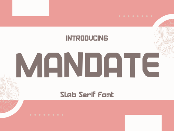 Mandate Font: A Slab Serif for Modern Brand Identity
