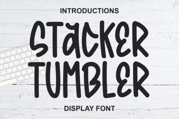 Stacker Tumbler Font Review: Marker Style for Branding